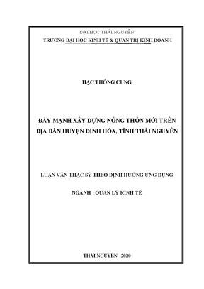 Luận văn quản lý kinh tế đẩy mạnh xây dựng nông thôn mới trên địa bàn huyện định hóa tỉnh thái nguyên