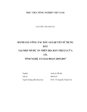 Luận văn đánh giá công tác đấu giá quyền sử dụng đất tại một số dự án trên địa bàn thị xã cửa lò tỉnh nghệ an giai đoạn 2015 2017