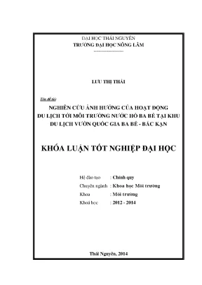 Luận văn nghiên cứu ảnh hưởng của hoạt động du lịch tới môi trường nước hồ ba bể tại khu du lịch vườn quốc gia ba bể bắc kạn