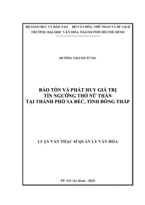 Luận văn bảo tồn và phát huy giá trị tín ngưỡng thờ nữ thần tại thành phố sa đéc tỉnh đồng tháp