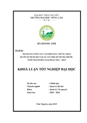 Luận văn đánh giá công tác cấp đổi giấy chứng nhận quyền sử dụng đất tại xã văn nho huyện bá thước tỉnh thanh hóa giai đoạn 2011 2014