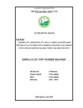 Luận văn nghiên cứu ảnh hưởng của mùa vụ đông xuân đến sinh tr ưởng của cây chùm ngây moringa oleifera lam trong vườn ươm tại trường đại học nông lâm thái nguyên