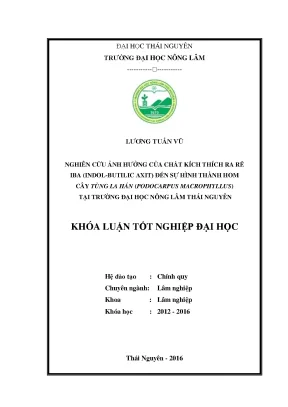Luận văn nghiên cứu ảnh hưởng của chất kích thích ra rễ iba đến sự hình thành cây homtùng la hán tại đại học nông lâm thái nguyên