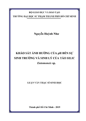Luận văn khảo sát ảnh hưởng của ph đến sự sinh trưởng và sinh lý của tảo silic entomoneis sp