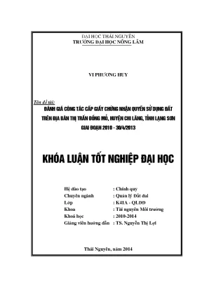 Luận văn đánh giá công tác cấp giấy chứng nhận quyền sử dụng đất trên địa bàn thị trấn đồng mỏ huyện chi lăng tỉnh lạng sơn giai đoạn 2010