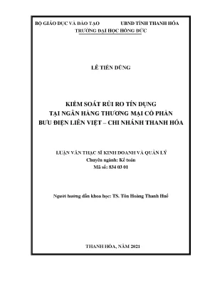 Kiểm soát rủi ro tín dụng tại ngân hàng thương mại cổ phần bưu điện liên việt chi nhánh thanh hóa