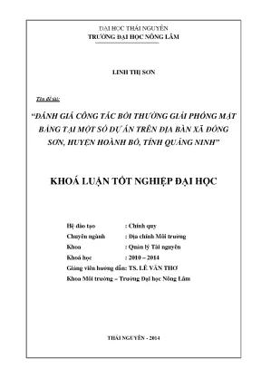 Luận văn đánh giá công tác bồi thường giải phóng mặt bằng tại một số dự án trên địa xã đồng sơn huyện hoành bồ tỉnhquảng ninh