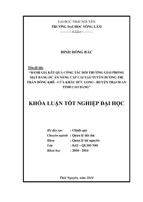 Luận văn đánh giá kết quả công tác bồi thường giải phóng mặt bằng dự án nâng cấp cải tạo tuyến đường thị trấn đông khê cửa khẩu đức long huyện thạch an tỉnh cao bằng