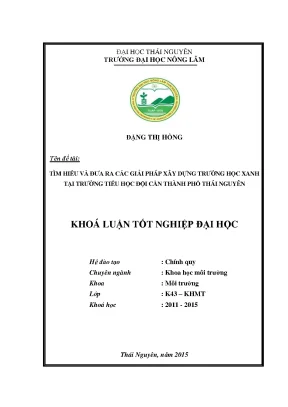 Luận văn tìm hiểu và đưa ra các giải pháp xây dựng trường học xanh tại trường tiểu học đội cấn thành phố thái nguyên