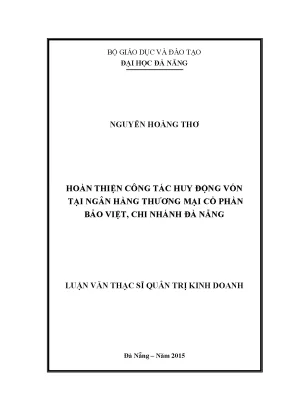 Luận văn hoàn thiện công tác huy động vốn tại ngân hàng tmcp bảo việt chi nhánh đà nẵng