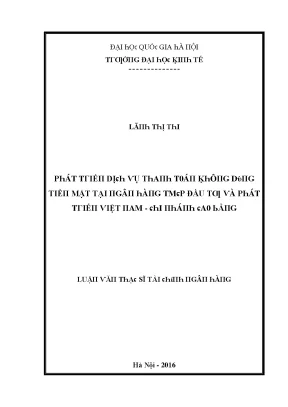 Luận văn phát triển dịch vụ thanh toán không dùng tiền mặt tại ngân hàng tmcp đầu tư và phát triển việt nam chi nhánh cao bằng