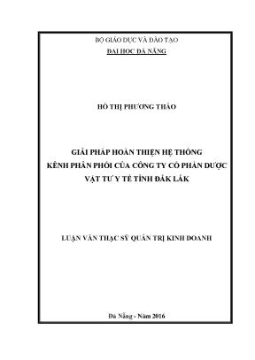 Luận văn giải pháp hoàn thiện hệ thống kênh phân phối của công ty cổ phần dược vật tư y tế tỉnh đắc lắc