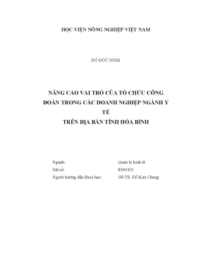 Luận văn nâng cao vai trò của tổ chức công đoàn trong các doanh nghiệp ngành y tế trên địa bàn tỉnh hòa bình