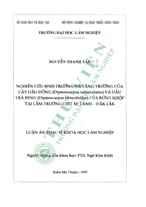 Nghiên cứu sinh trưởng và tăng trưởng của cây dầu đồng diptercarpus tuberculatus và dầu trà beng dipterocarpus obtusifolius của rừng khộp tại lâm trường chư mlanh đăk lăk