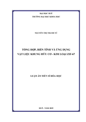 Tổng hợp biến tính và ứng dụng vật liệu khung hữu cơ kim loại zif 67