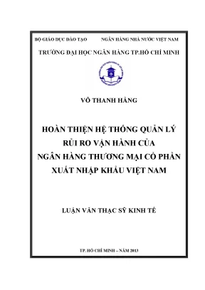 Luận văn hoàn thiện hệ thống quản lý rủi ro vận hành của ngân hàng thương mại cổ phần xuất nhập khẩu việt nam