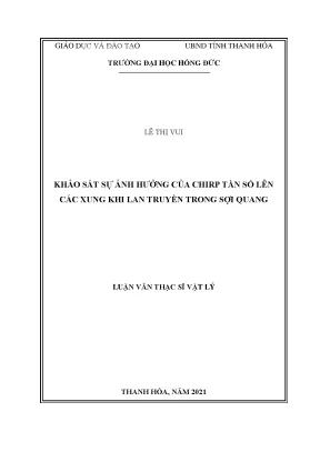 Khảo sát sự ảnh hưởng của chirp tần số lên các xung khi lan truyền trong sợi quang