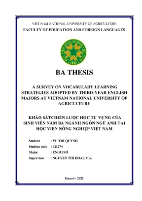 A survey on vocabulary learning strategies adopted by third year english majors at vietnam national university of agriculture