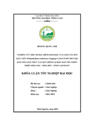 Luận văn nghiên cứu một số đặc điểm sinh học của loài cây bát giác liên podophyllum tonkinense gagnep làm cơ sở cho việc bảo tồn loài thực vật quý hiếm tại khu bảo tồn thiên nhiên phia oắc