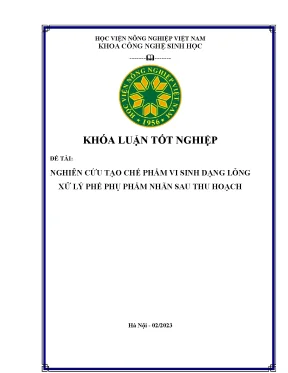 Nghiên cứu tạo chế phẩm vi sinh dạng lỏng xử lý phế phụ phẩm nhãn sau thu hoạch