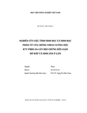 Luận văn nghiên cứu đặc tính sinh học và sinh học phân tử của chủng virus cường độc kty prrs 06 gây hội chứng rối loạn hô hấp và sinh sản ở lợn