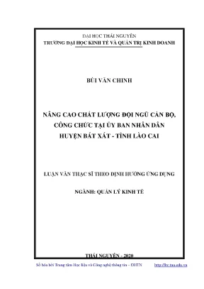 Luận văn quản lý kinh tế nâng cao chất lượng đội ngũ cán bộ công chức tại ubnd huyện bát xát tỉnh lào cai
