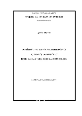 Luận văn thạc sĩ nghiên cứu vai trò của phytolith đối với sự tích lũy cacbon hữu cơ trong đất lúa vùng đồng bằng sông hồng vnu lvts08w