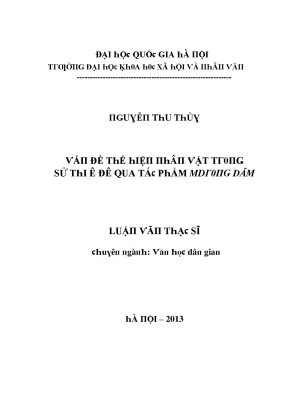 Luận văn thạc sĩ vấn đề thể hiện nhân vật trong sử thi ê đê qua tác phẩm mdrong dăm