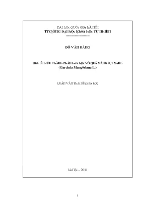 Luận văn thạc sĩ nghiên cứu thành phần hóa học vỏ quả măng cụt xanh vnu lvts09