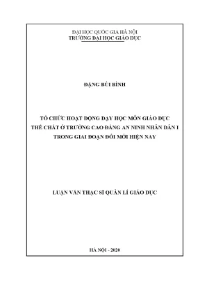 Tổ chức hoạt động dạy học môn giáo dục thể chất tại trường cao đẳng an ninh nhân dân i trong giai đoạn đổi mới hiện nay