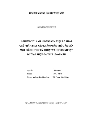 Luận văn nghiên cứu ảnh hưởng của việc bổ sung chế phẩm bios vào khẩu phần thức ăn đến một số chỉ tiêu kỹ thuật và hệ vi sinh vật đường ruột gà thịt lông màu