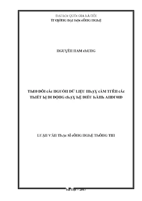 Luận văn theo dõi các nguồn dữ liệu nhạy cảm trên các thiết bị di động chạy hệ điều hành android