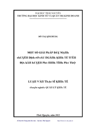 Luận văn một số giải pháp đẩy mạnh chuyển dịch cơ cấu ngành kinh tế trên địa bàn huyện phù ninh tỉnh phú thọ