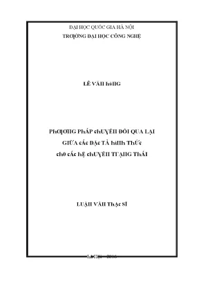 Luận văn phương pháp chuyển đổi qua lại giữa các đặc tả hình thức cho các hệ chuyển trạng thái