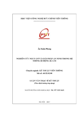 Luận văn nghiên cứu nguy cơ và giải pháp an ninh trong hệ thống di động 4g lte
