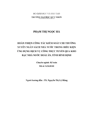 Luận văn hoàn thiện công tác kiểm soát chi thường xuyên ngân sách nhà nước trong điều kiện ứng dụng dịch vụ công trực tuyến qua kho bạc nhà nước hoài ân tỉnh bình định