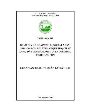 Luận văn đánh giá kế hoạch sử dụng đất 5 năm 2011 2015 và phương án quy hoạch sử dụng đất đến năm 2020 huyện lộc bình tỉnh lạng sơn