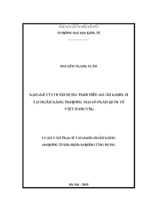 Luận văn hạn chế rủi ro tín dụng theo tiêu chuẩn basel ii tại ngân hàng tmcp quốc tế việt nam vib