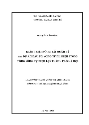 Luận văn hoàn thiện công tác quản lý các dự án đầu tư công trình điện trong tổng công ty điện lực thành phố hà nội