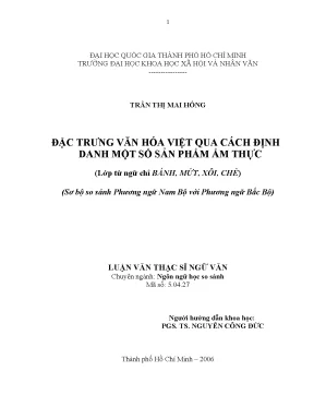 Đặc trưng văn hóa việt qua cách định danh một số sản phẩm ẩm thực lớp từ ngữ chỉ bánh mứt xôi chè sơ bộ so sánh phương ngữ nam bộ với phương ngữ bắc bộ