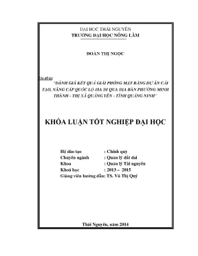 Luận văn đánh giá kết quả giải phóng mặt bằng dự án cải tạo nâng cấp quốc lộ 18a đi qua địa bàn phường minh thành thị xã quảng yên tỉnh quảng ninh