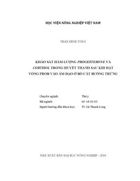 Luận văn khảo sát hàm lượng progesterone và cortisol trong huyết thanh sau khi đặt vòng prob vào âm đạo ở bò cắt buồng trứng