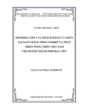 Luận văn mở rộng cho vay khách hàng cá nhân tại ngân hàng nông nghiệp và phát triển nông thôn việt nam chi nhánh thành phố bạc liêu