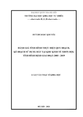 Luận văn thạc sĩ đánh giá tình hình thực hiện quy hoạch kế hoạch sử dụng đất tại khu kinh tế nhơn hội tỉnh bình định giai đoạn 2005 2019