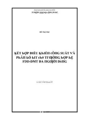Luận văn kết hợp điều khiển công suất và phân bố bit cho trường hợp hệ fdd dmt đa người dùng