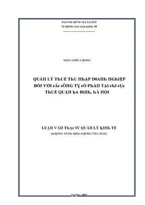 Luận văn quản lý thuế thu nhập doanh nghiệp đối với các công ty cổ phần tại chi cục thuế quận ba đình hà nội