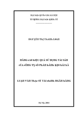 Luận văn nâng cao hiệu quả sử dụng tài sản của công ty cổ phần bánh kẹo hải hà