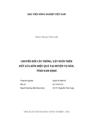 Luận văn chuyển đổi cây trồng vật nuôi trên đất lúa kém hiệu quả tại huyện vụ bản tỉnh nam định