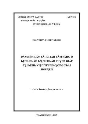 Luận văn đặc điểm lâm sàng cận lâm sàng ở bệnh nhân bướu nhân tuyến giáp tại bệnh viện trung ương thái nguyên