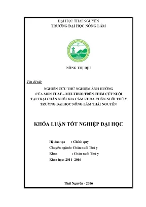 Luận văn nghiên cứu thử nghiệm ảnh hưởng của men tuaf multibio trên chim cút nuôi tại trại chăn nuôi gia cầm khoa chăn nuôi thú y